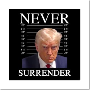 Trump Never Surrender 2024 Posters and Art